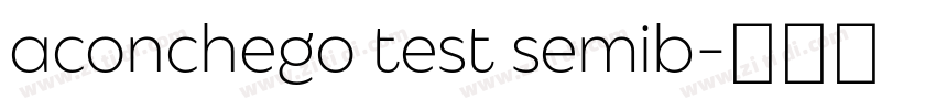 aconchego test semib字体转换 aconchego test semib字体转换